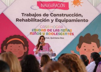 Mara Lezama entrega Casa Hogar en Chetumal Ciudad de las Niñas Niños y Adolescentes