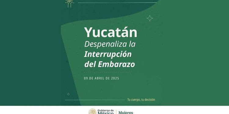 Yucatan despenaliza el aborto sumando a 23 los estados con esta reforma