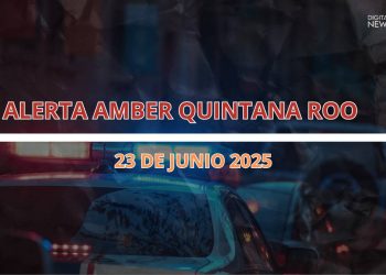 Alerta Amber en Quintana Roo hoy 23 de junio 2025
