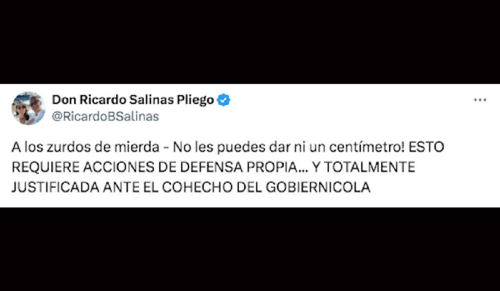 Captura de tuit de Salinas Pliego llamando “Zurdos de mierda”