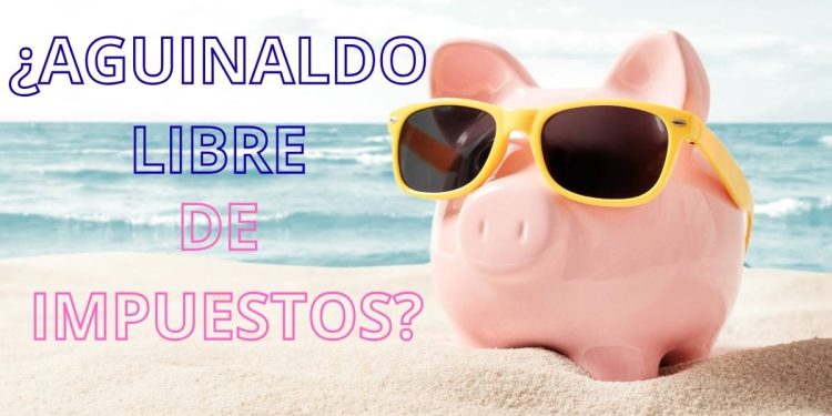 Aguinaldo libre de impuestos la propuesta que podria cambiar los ingresos de los trabajadores en Mexico