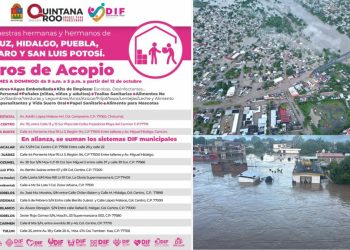 Quintana Roo se une a México: Abren centros de acopio para apoyar a afectados por las inundaciones