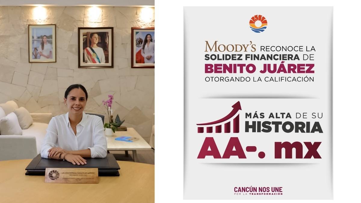 Benito Juarez mejora su calificacion crediticia con Moody´s