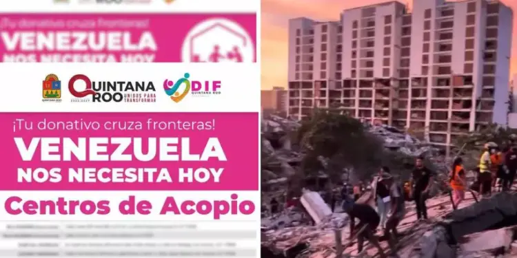 Quintana Roo instala centros de acopio por sismos en Venezuela